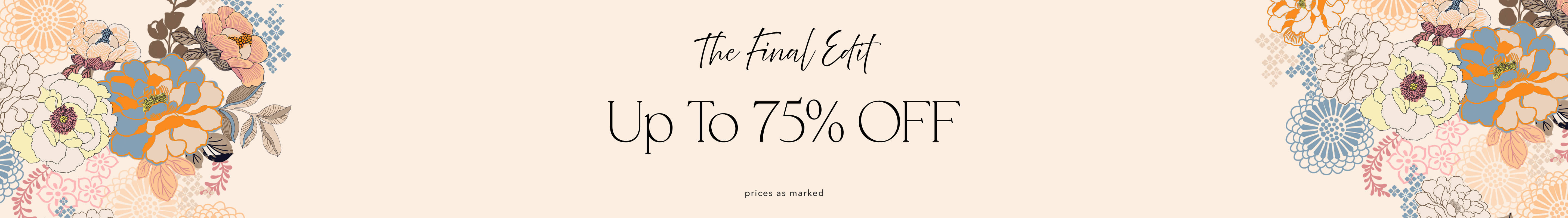 The Final Edit | Up to 75% OFF