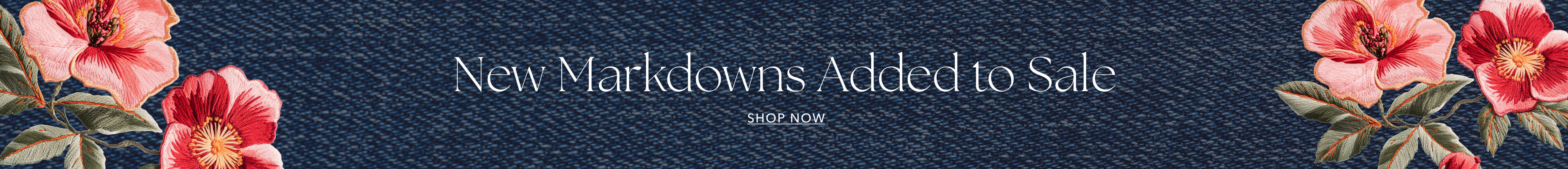 New Markdowns Added to Sale New Markdowns Added to Sale