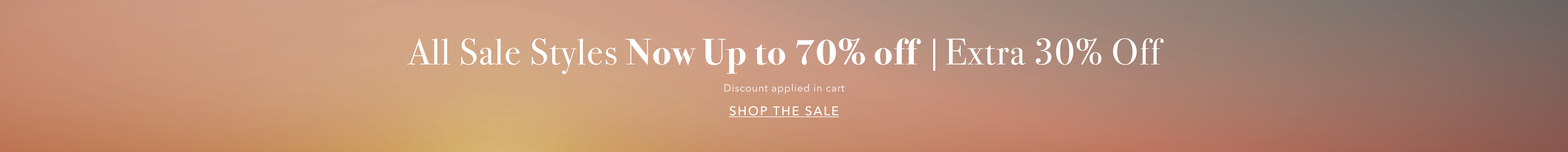 All Sale Styles | Now Up To 70% OFF | Extra 30% OFF | Shop The Sale